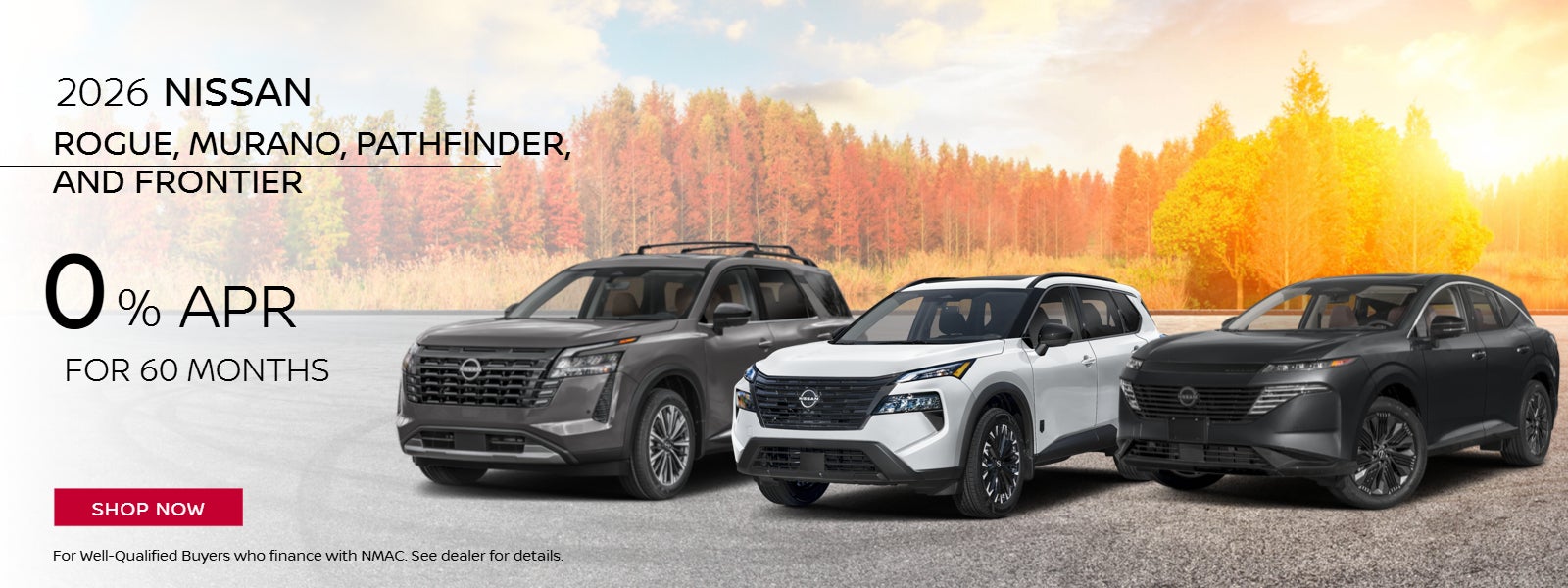 2026 Nissan Rogue, Murano, Pathfinder, and Frontieron offer