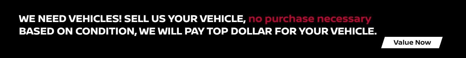 We need vehicles, value now